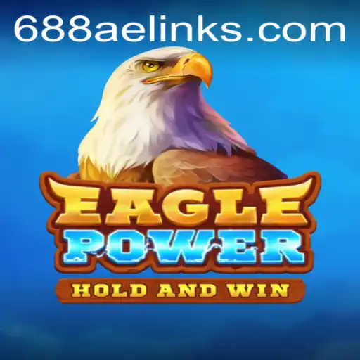 Unveiling EaglePower: A Revolutionary Gaming Experience with 688AE.com